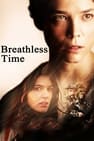Breathless Time