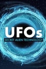 UFOs: Secret Alien Technology