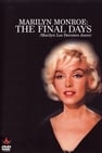 Marilyn Monroe - les Derniers Jours