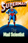 Superman: El Científico Loco