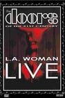 The Doors - Of The 21st Century ‎– L.A. Woman Live