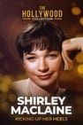 Shirley Maclaine: Kicking Up Her Heels