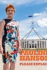 Pauline Hanson: Please Explain!