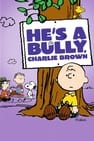 È un bullo, Charlie Brown
