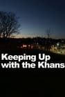 Keeping Up with the Khans