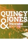 Quincy Jones & Friends - Live at Jazz Open Stuttgart