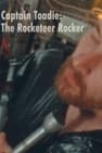 Captain Toadie: The Rocketeer Rocker