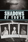 Shadows of Youth
