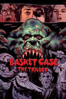 Basket Case Trilogy