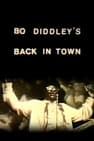 Bo Diddley's Back in Town