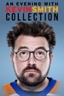 An Evening with Kevin Smith Collection