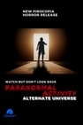 Paranormal Activity: Alternate Universe