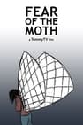 Fear of the Moth