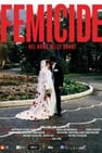 Femicide - In the Name of the Women
