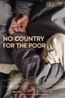 No Country for the Poor