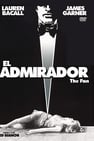 El Admirador (The Fan)