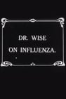 Dr. Wise on Influenza