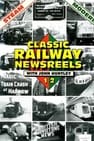 Classic Railway Newsreels