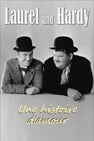 Laurel et Hardy, une histoire d'amour