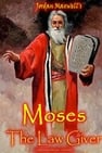 Moses: The Law Giver