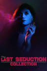 The Last Seduction Collection