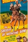 The Sheriff of Medicine Bow