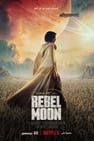 ⁧Rebel Moon⁧ - جزء 1: طفلة من رحم النار