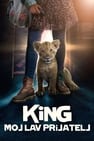 King: Moj lav prijatelj