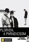Florida, a paradicsom