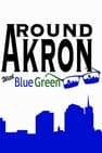 Around Akron with Blue Green