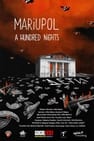 Mariupol. A Hundred Nights