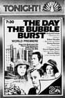 The Day the Bubble Burst