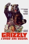 Grizzly - L'orso che uccide