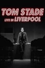 Tom Stade: Live in Liverpool
