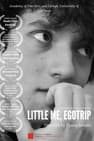 Little Me, Egotrip