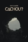 Qui va matar Cachou?