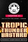 PROGRESS Chapter 43: Tropic Thunderbastard