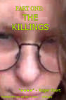 Part One: The Killings