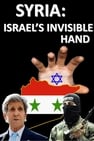 Syria: Israel's invisible Hand