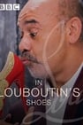 In Louboutin's Shoes