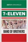 Band of Brothers - The 7- ELEVEN Story