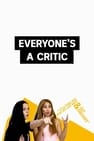 Everyone's a Critic