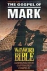 WatchWord Bible: The Gospel of Mark