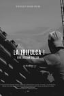 La Trifulca I. Five Billion Dollar. A Trilogy