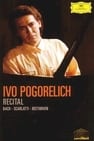 Ivo Pogorelich: Bach, Scarlatti, Beethoven