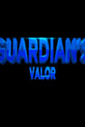 Guardian's Valor