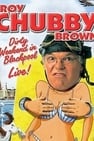 Roy Chubby Brown: Dirty Weekend in Blackpool Live