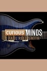 Curious Minds: Paul Reed Smith