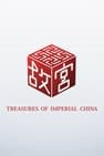 Treasures of Imperial China
