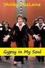 Shirley MacLaine: Gypsy in My Soul